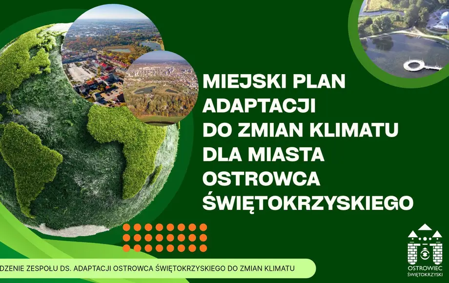 Rozpoczęcie prac nad Miejskim Planem Adaptacji do zmian klimatu w Ostrowcu Świętokrzyskim