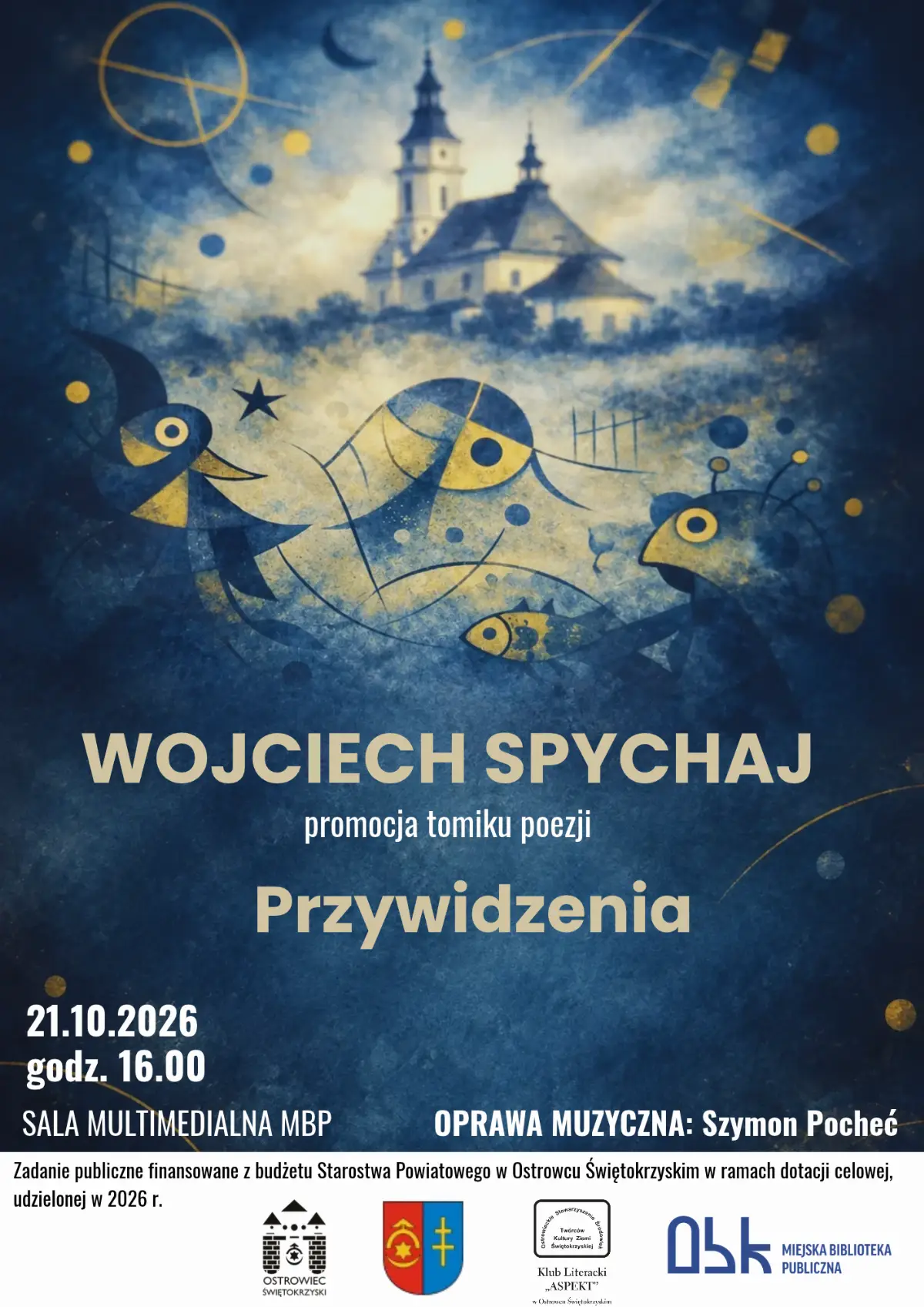 Promocja tomiku poezji Wojciecha Spychaja "Przywidzenia"